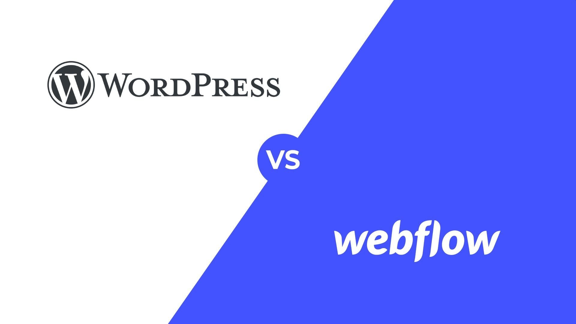 WordPress vs. Webflow: Which Should You Use to Build Your Website?, WordPress vs. Webflow: Which Should You Use to Build Your Website?, INFINITY LOADED
